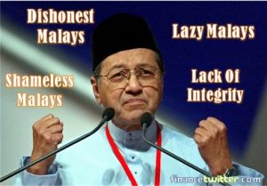 Mahathir Has Spoken (Again) – Malays Are Lazy & Untrustworthy, Banks No ...