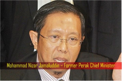 Mohammad Nizar Jamaluddin – Former Perak Chief Minister